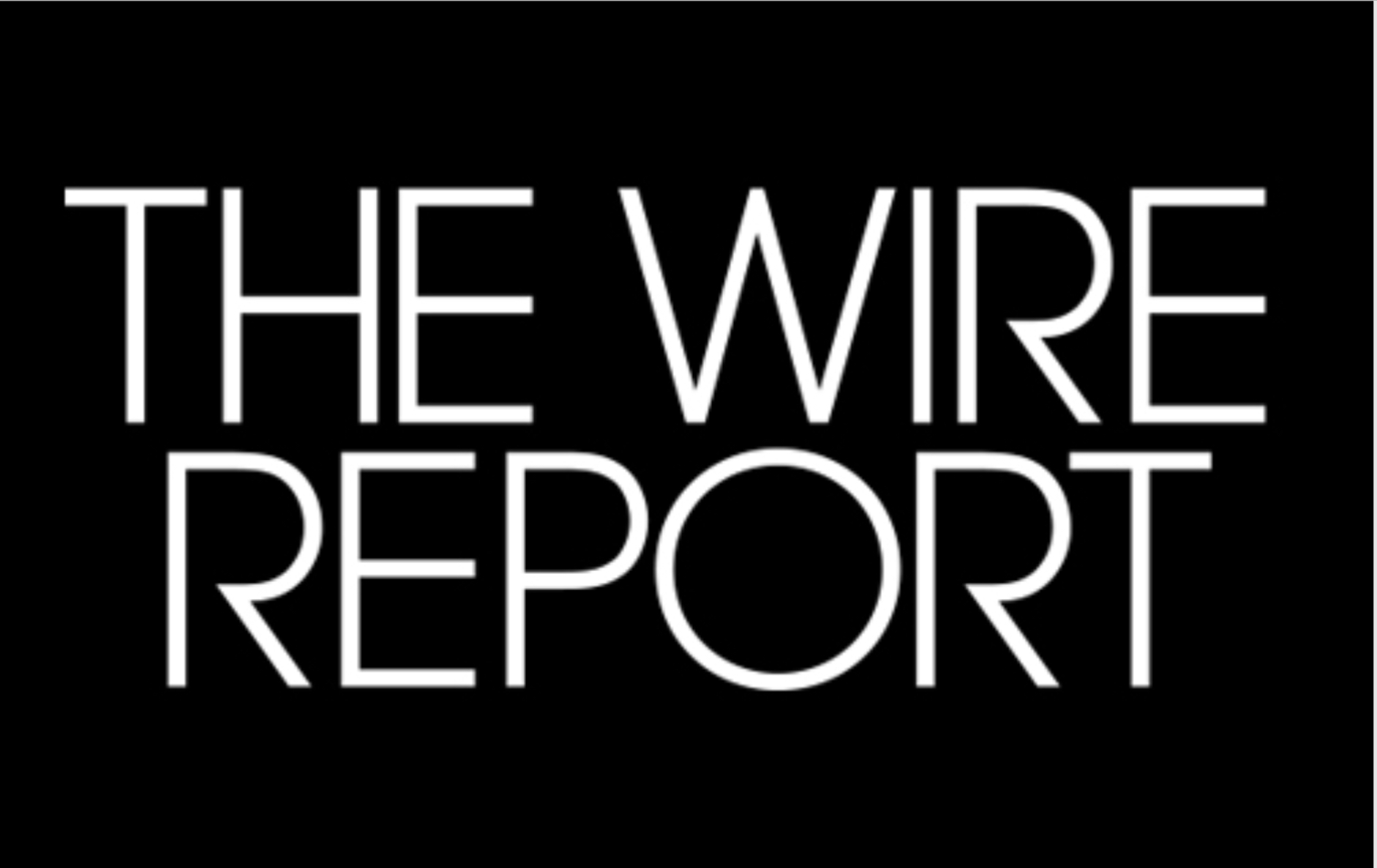 Call for submissions: Wire Report launching weekly opinion section Call for submissions: Wire Report launching weekly opinion section